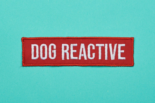 Dog Reactive Embroidered Patch - Red - On Your Barks Merch