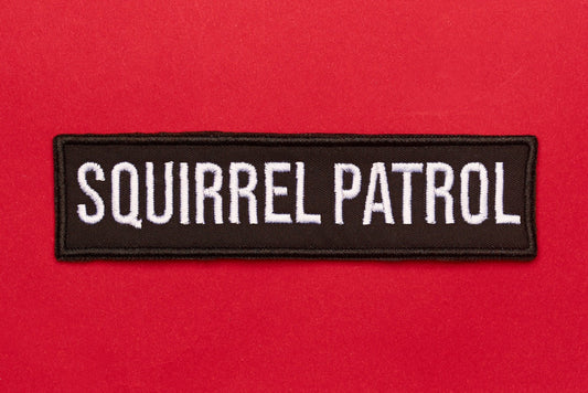 Squirrel Patrol Embroidered Patch - On Your Barks Merch